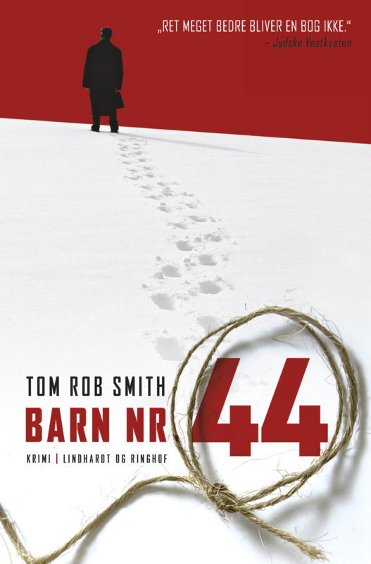 Barn nr. 44, pb. - Tom Rob Smith - Kirjat - Lindhardt og Ringhof - 9788711562901 - torstai 16. kesäkuuta 2016