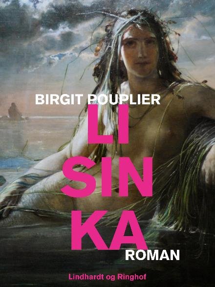 Cover for Birgit Pouplier · Lisinka (Hæftet bog) [6. udgave] (2017)
