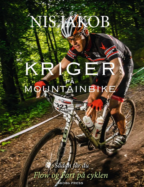 Cover for Nis Jakob · Kriger på Mountainbike (Taschenbuch) (2022)