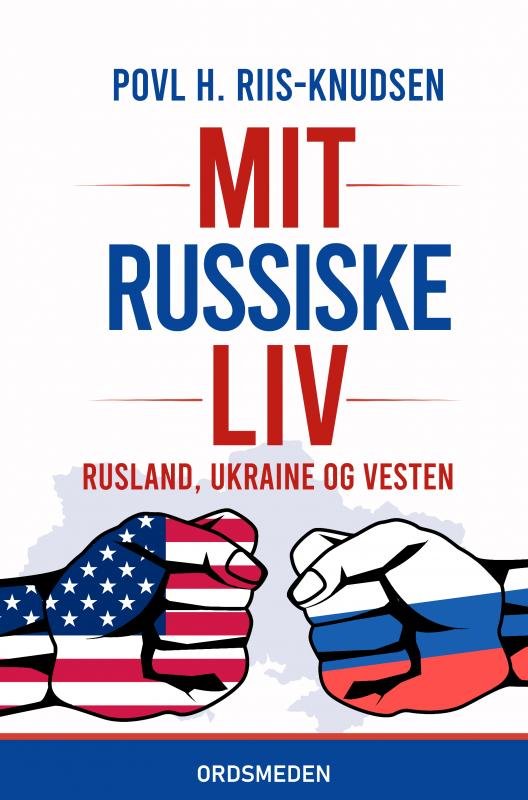 Cover for Povl H. Riis-Knudsen · Mit Russiske Liv (Pocketbok) (2022)