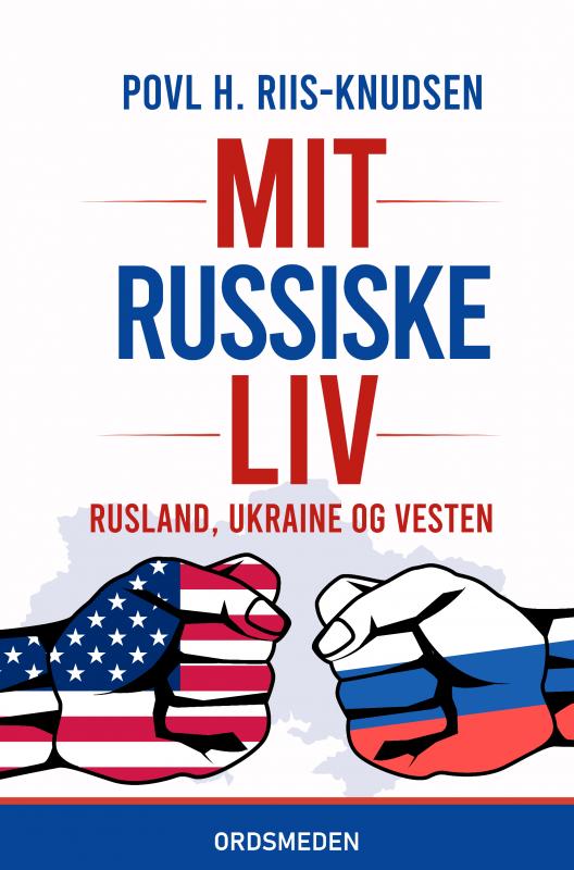 Cover for Povl H. Riis-Knudsen · Mit Russiske Liv (Taschenbuch) (2022)