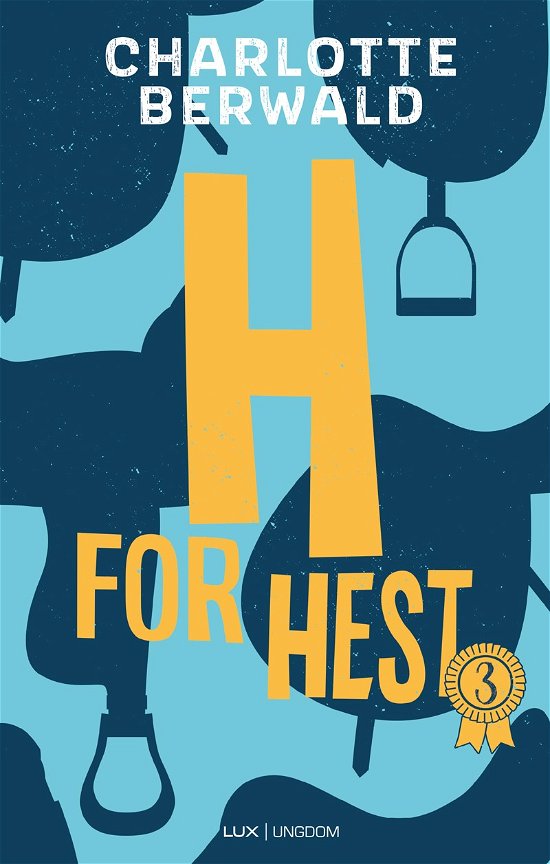 Cover for Charlotte Berwald · H for hest: H for hest 3 (Bound Book) [1º edição] (2022)
