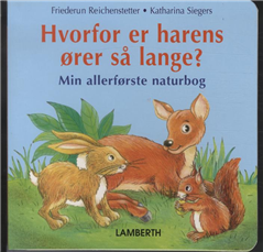Cover for Friederun Reichenstetter · Hvorfor er harens ører så lange? (Cardboard Book) [1.º edición] (2009)