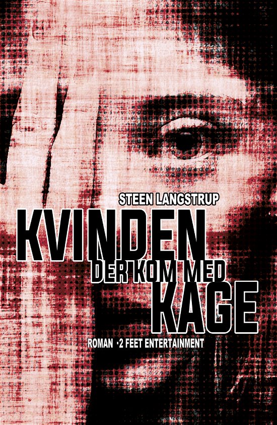 Cover for Steen Langstrup · Kvinden der kom med kage (Paperback Book) [1th edição] (2024)