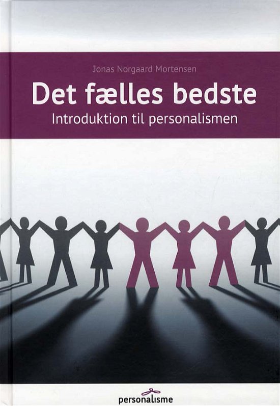 Cover for Jonas Norgaard Mortensen · Det fælles bedste (Book) [1st edition] [Hardback] (2012)