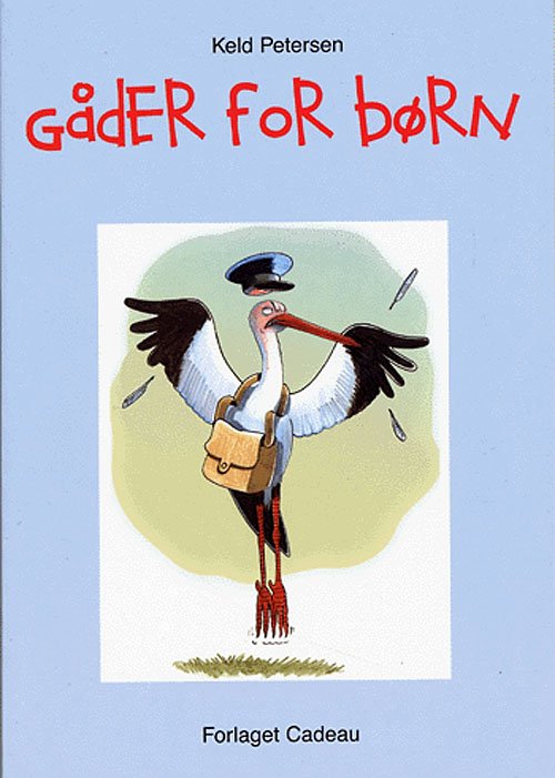 Cover for Keld Petersen · Gåder for børn (Sewn Spine Book) [1th edição] (2006)