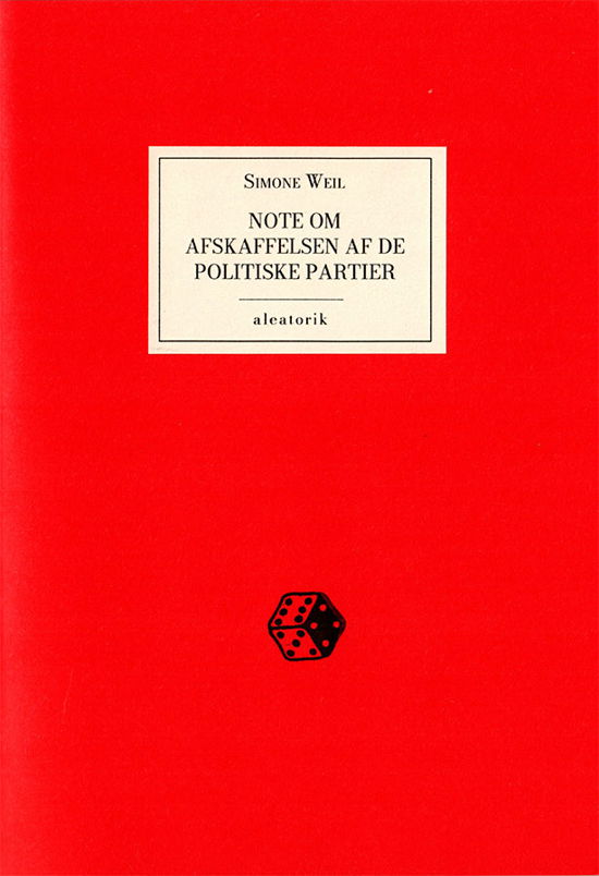 Cover for Simone Weil · Note om afskaffelsen af de politiske partier (Poketbok) [1:a utgåva] (2019)