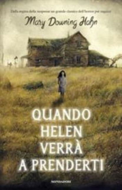 Cover for Mary Downing Hahn · Quando Helen verra a prenderti (Hardcover Book) (2020)