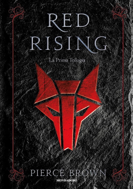 Red Rising. La Prima Trilogia - Pierce Brown - Books -  - 9788804776901 - 