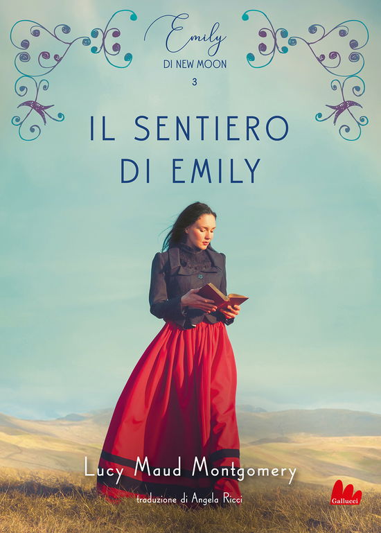 Cover for Lucy Maud Montgomery · Il Sentiero Di Emily. Emily Di New Moon #03 (Book)