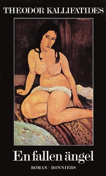 Cover for Theodor Kallifatides · En fallen ängel: roman (ePUB) (2013)