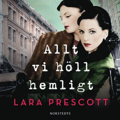 Cover for Lara Prescott · Allt vi höll hemligt (Lydbok (MP3)) (2020)