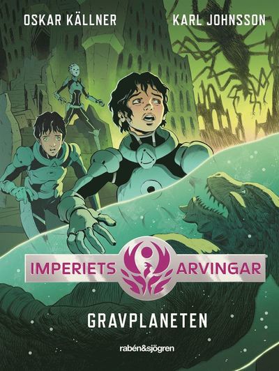 Cover for Oskar Källner · Imperiets arvingar: Gravplaneten (Gebundesens Buch) (2020)