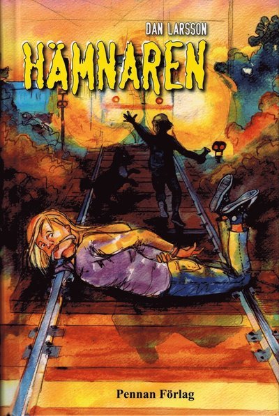 Cover for Dan Larsson · Hämnaren (Gebundesens Buch) (2013)