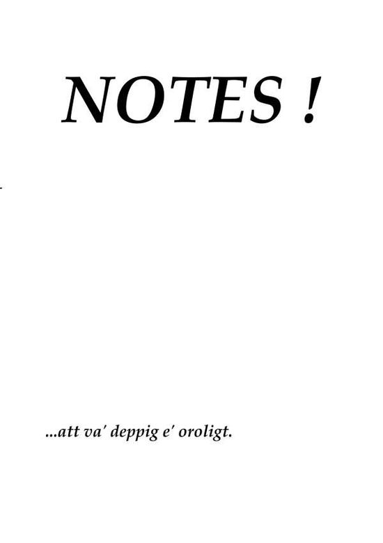 Notes ! - Nehrer - Livros - BoD - 9789176997901 - 8 de janeiro de 2020