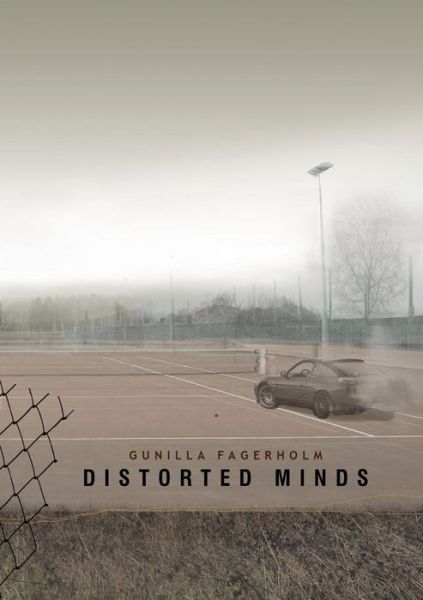 Cover for Gunilla Fagerholm · Distorted Minds (Paperback Book) (2019)