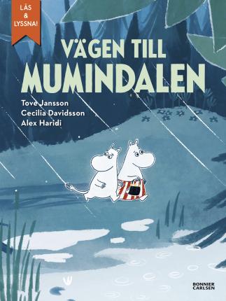 Cover for Tove Jansson, Alex Haridi, Cecilia Davidsson · Vägen till Mumindalen (från sagosamlingen &quot;Sagor från Mumindalen&quot;) (e-bok + ljud) (ePUB) (2018)