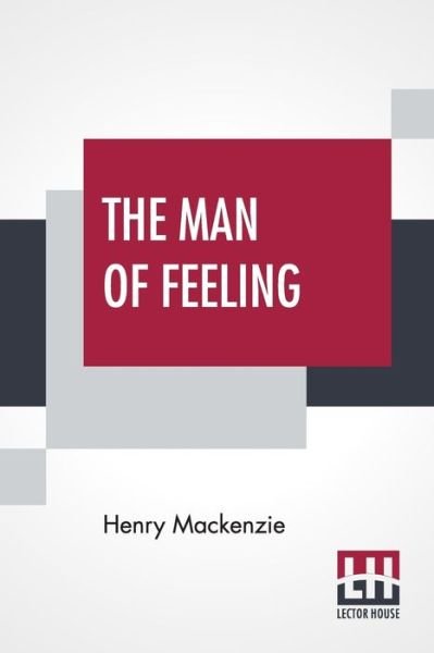 Cover for Henry Mackenzie · The Man Of Feeling (Paperback Book) (2019)