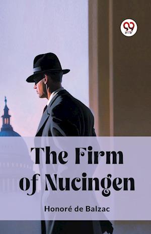 Cover for Honore De Balzac · The Firm of Nucingen (Edition2023) (Paperback Book) (2024)