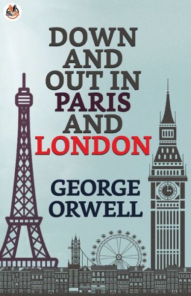 Cover for George Orwell · Down and Out in Paris and London (Paperback Bog) (2021)