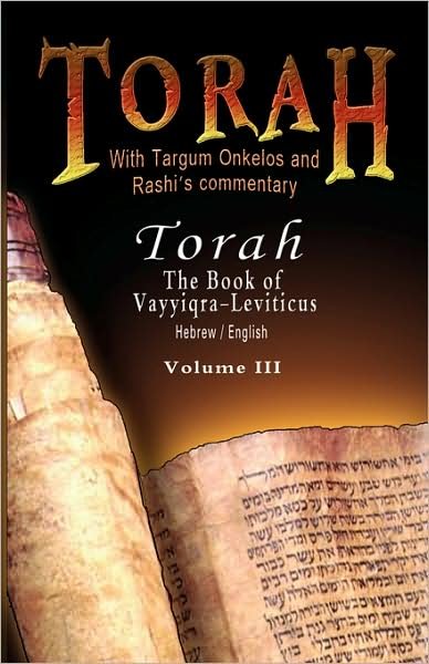 Cover for Rashi · Pentateuch with Targum Onkelos and Rashi's Commentary: Torah - the Book of Vayyiqra-leviticus, Volume III (Hebrew / English) (Hebrew Edition) (Paperback Book) [Hebrew, Bilingual edition] (2007)