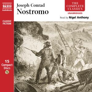 * Nostromo - Nigel Anthony - Music - Naxos Audiobooks - 9789626348901 - August 24, 2009