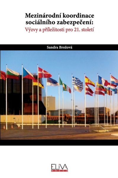 Cover for Sandra Brozová · Mezinárodní koordinace sociálního zabezpecení (Paperback Book) (2021)