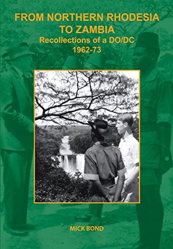 Cover for Mick Bond · From Northern Rhodesia to Zambia. Recollections of a Do/dc 1962-73 (Taschenbuch) (2014)