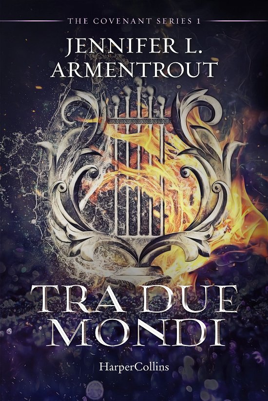 Cover for Jennifer L. Armentrout · Tra Due Mondi. Covenant Series #01 (Book)