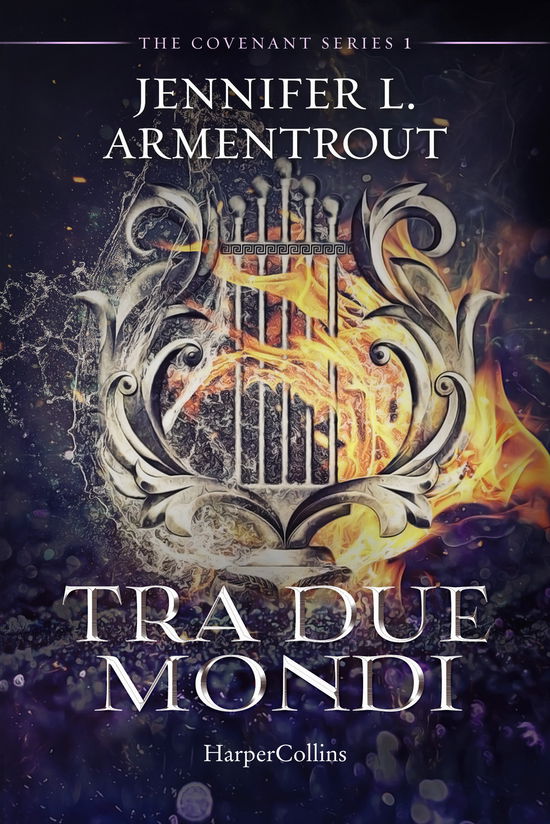 Cover for Jennifer L. Armentrout · Tra Due Mondi. Covenant Series #01 (Bok)