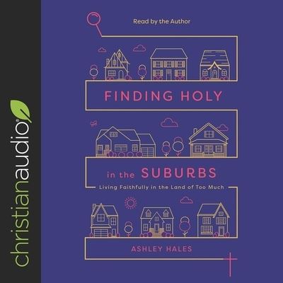 Cover for Ashley Hales · Finding Holy in the Suburbs (CD) (2018)