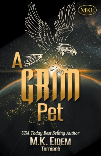 Cover for M K Eidem · A Grim Pet - Tornians (Paperback Book) (2018)