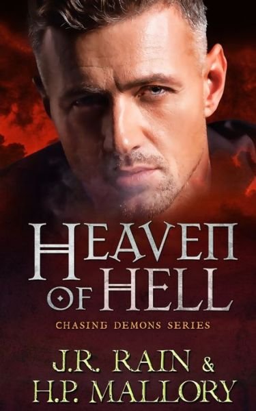 Cover for H P Mallory · Heaven of Hell - Chasing Demons Trilogy (Paperback Bog) (2022)