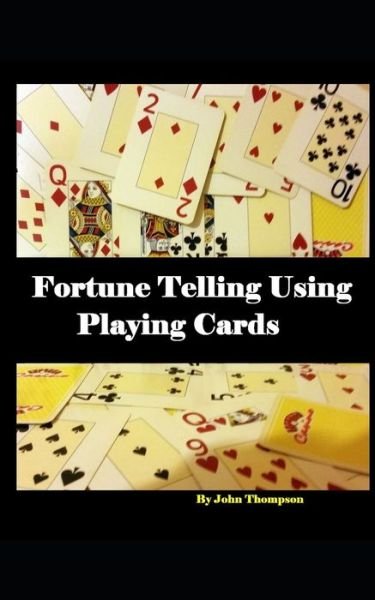 Cover for John Thompson · Fortune Telling Using Playing Cards (Paperback Book) (2021)