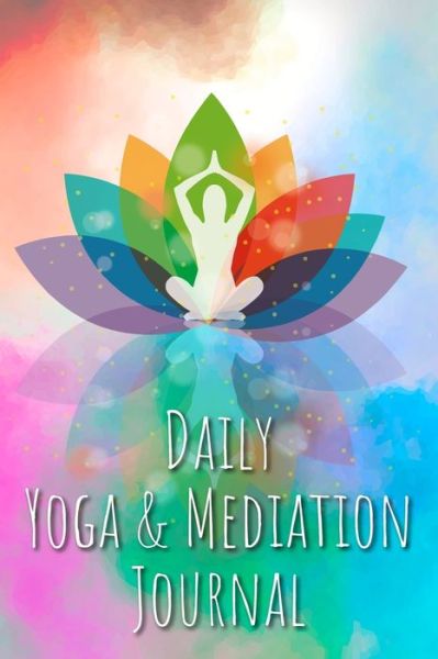 Cover for Andreas Reinke · Daily Yoga &amp; Meditation Journal (Paperback Book) (2021)