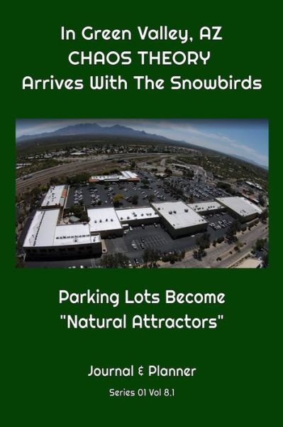 Cover for Go2fun Today · In Green Valley, AZ CHAOS THEORY Arrives With The Snowbirds (Pocketbok) (2020)