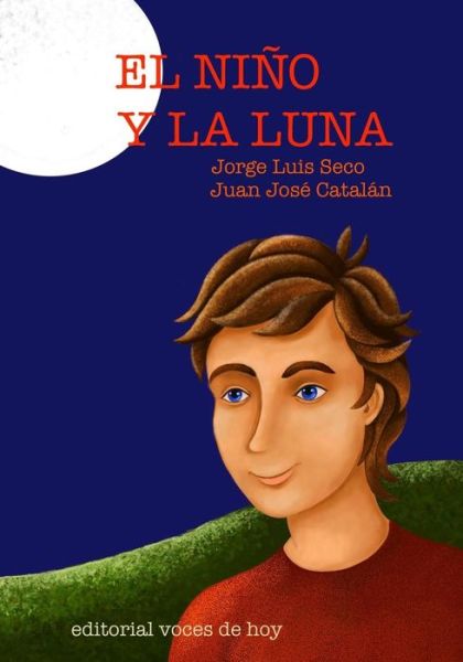 Cover for Silvia Rafti · El nino y la Luna (Paperback Book) (2020)