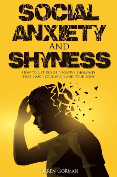 Cover for Daren Gorman · Social Anxiety and Shyness (Paperback Book) (2020)