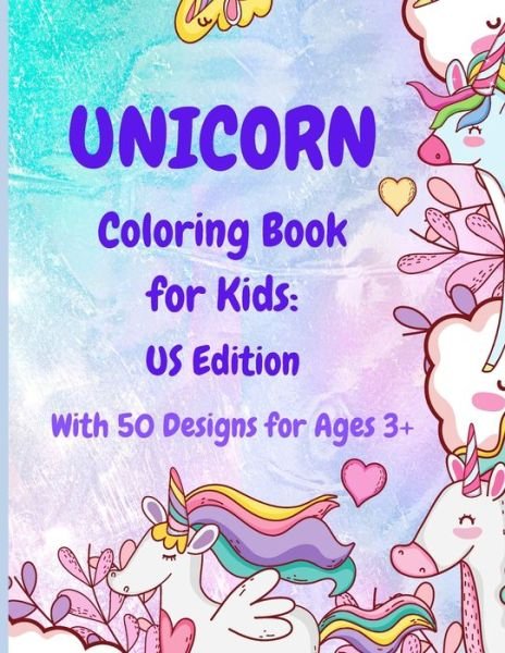 Cover for Jot Box Books · Unicorn Coloring Book for Kids: US Edition - Jot Box Books: With 50 Designs for Ages 3+ (Paperback Bog) (2020)