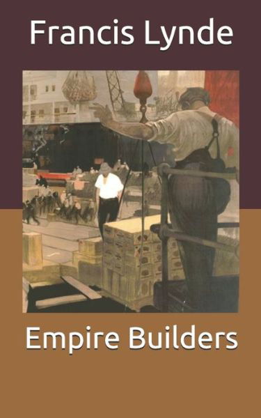 Cover for Francis Lynde · Empire Builders (Paperback Book) (2020)