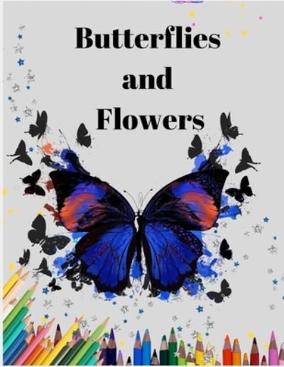 Cover for Zod Published · Butterflies and Flowers (Taschenbuch) (2020)