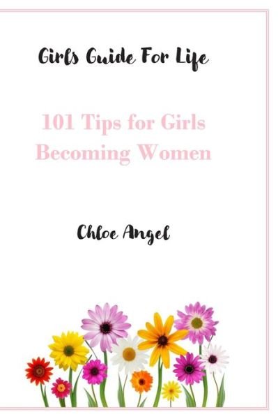 Cover for Chloe Angel · Girls Guide For Life (Paperback Bog) (2020)