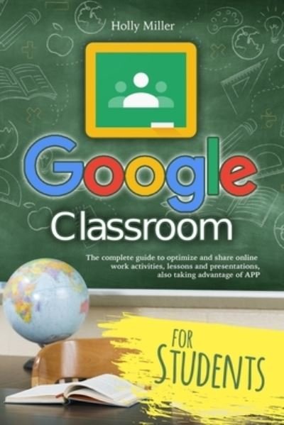 Cover for Carol Miller · Google Classroom (Paperback Book) (2020)