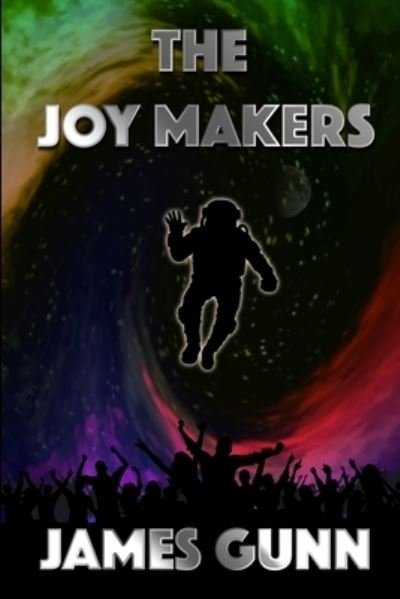 Cover for James Gunn · The Joy Makers (Paperback Book) (2020)
