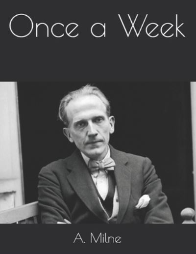 Cover for A A Milne · Once a Week (Paperback Book) (2021)