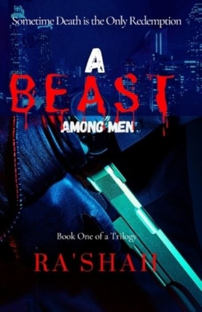 Cover for Ra' Shah · A Beast among men (Paperback Book) (2022)