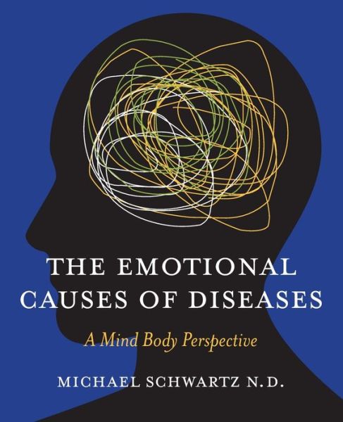 Cover for Michael Schwartz · Emotional Causes of Diseases (Bog) (2023)