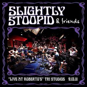 Cover for Slightly Stoopid · Live At Roberto's Tri Studios (LP) [Coloured edition] (2022)