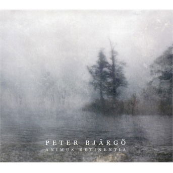 Cover for Peter Bjargo · Animus Retinentia (CD) (2017)