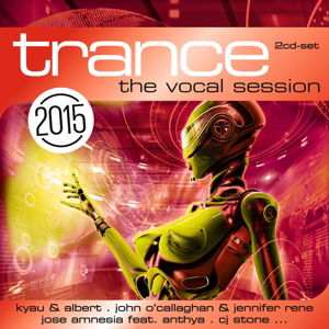 Trance: Vocal Session 2015 / Various - Trance: Vocal Session 2015 / Various - Musik - Zyx - 0090204686902 - 14. november 2014